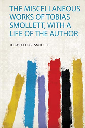 Miscellaneous Works Tobias Smollett - AbeBooks