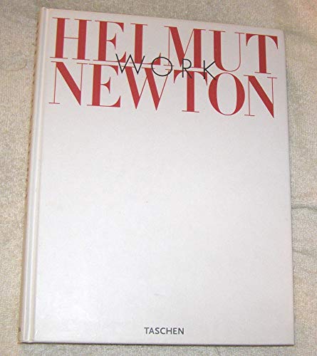 Helmut Newton Work: 9783822811740 - AbeBooks