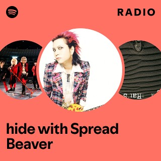 hide with Spread Beaver | Spotify