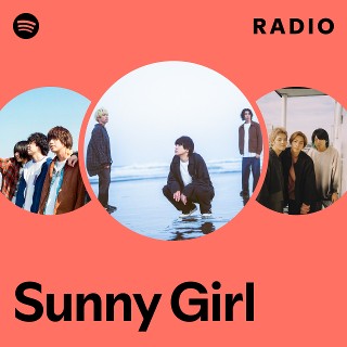 Sunny Girl | Spotify
