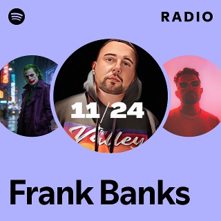 Frank Banks | Spotify
