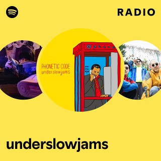 underslowjams | Spotify