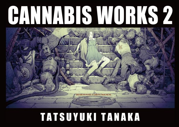 CANNABIS WORKS 2 田中達之作品集 | PIE International