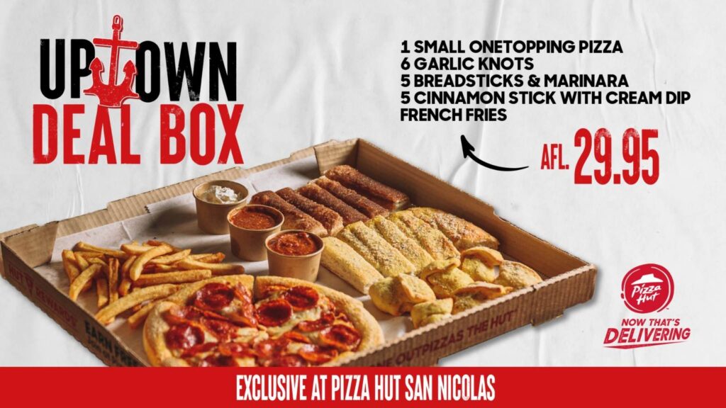 UpTown Deal Box - Pizza Hut Aruba - Sasaki