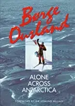 洋書 Alone Across Antarctica Borge Ousland Børge Ousland | Extreme
