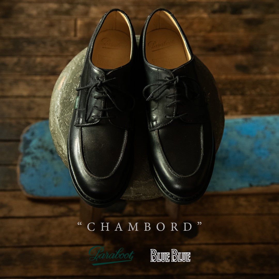 BLUE BLUE】〈Paraboot〉別注・クロムエクセルレザー仕様「CHAMBORD