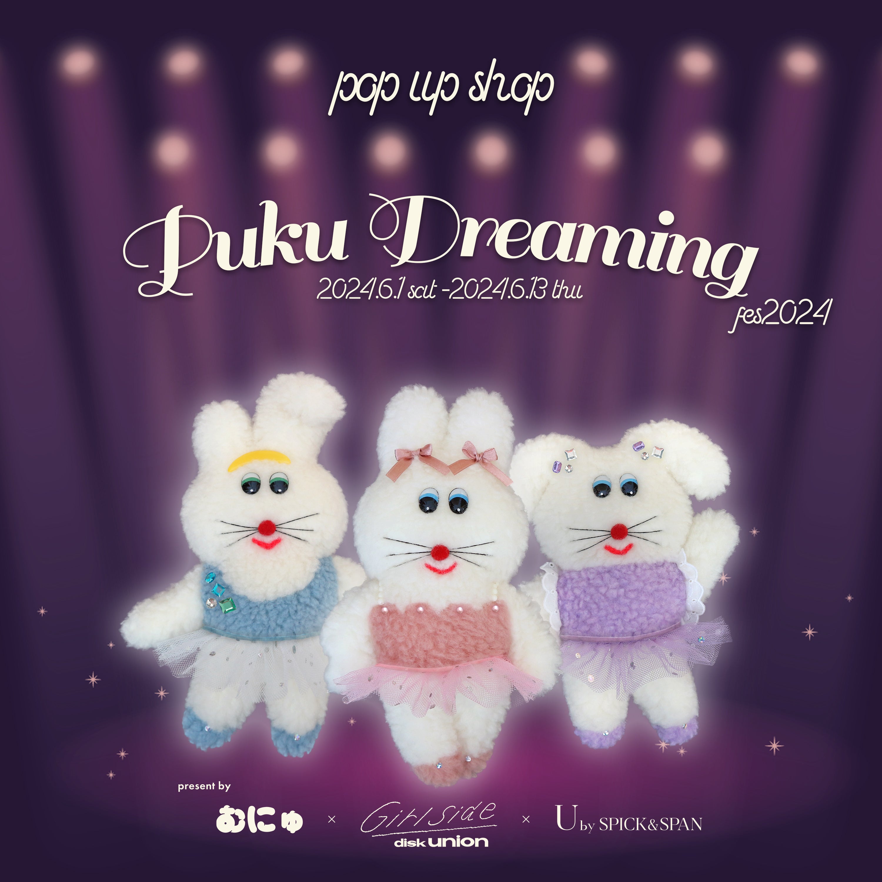POP UP SHOP Puku Dreaming fes 2024 むにゅ×Girlside(diskunion)×U by