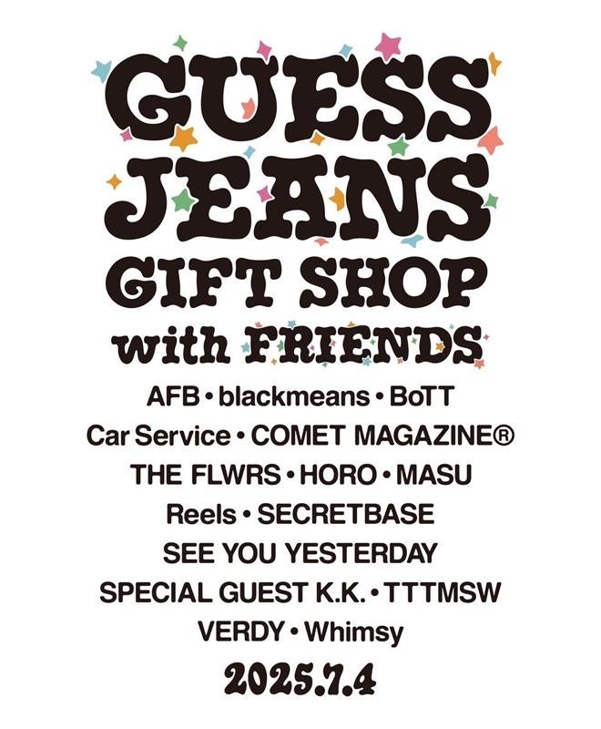 VERDYキュレーションによる限定ポップアップストア「GUESS JEANS GIFT