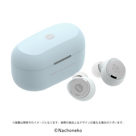 AVIOT】AVIOT ×『Nachoneko』コラボ完全ワイヤレスイヤホンが発売決定