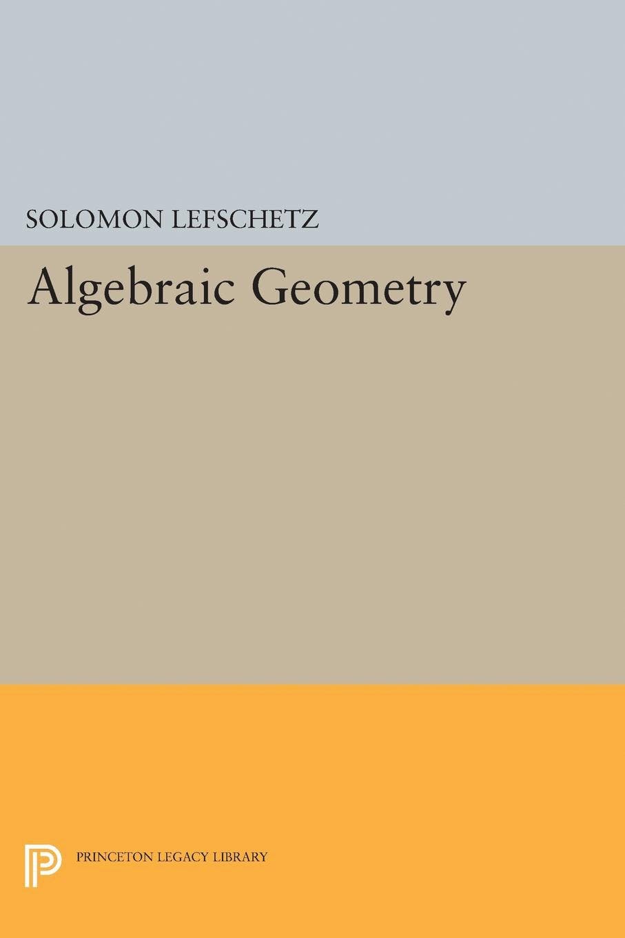 Algebraic Geometry | Princeton University Press