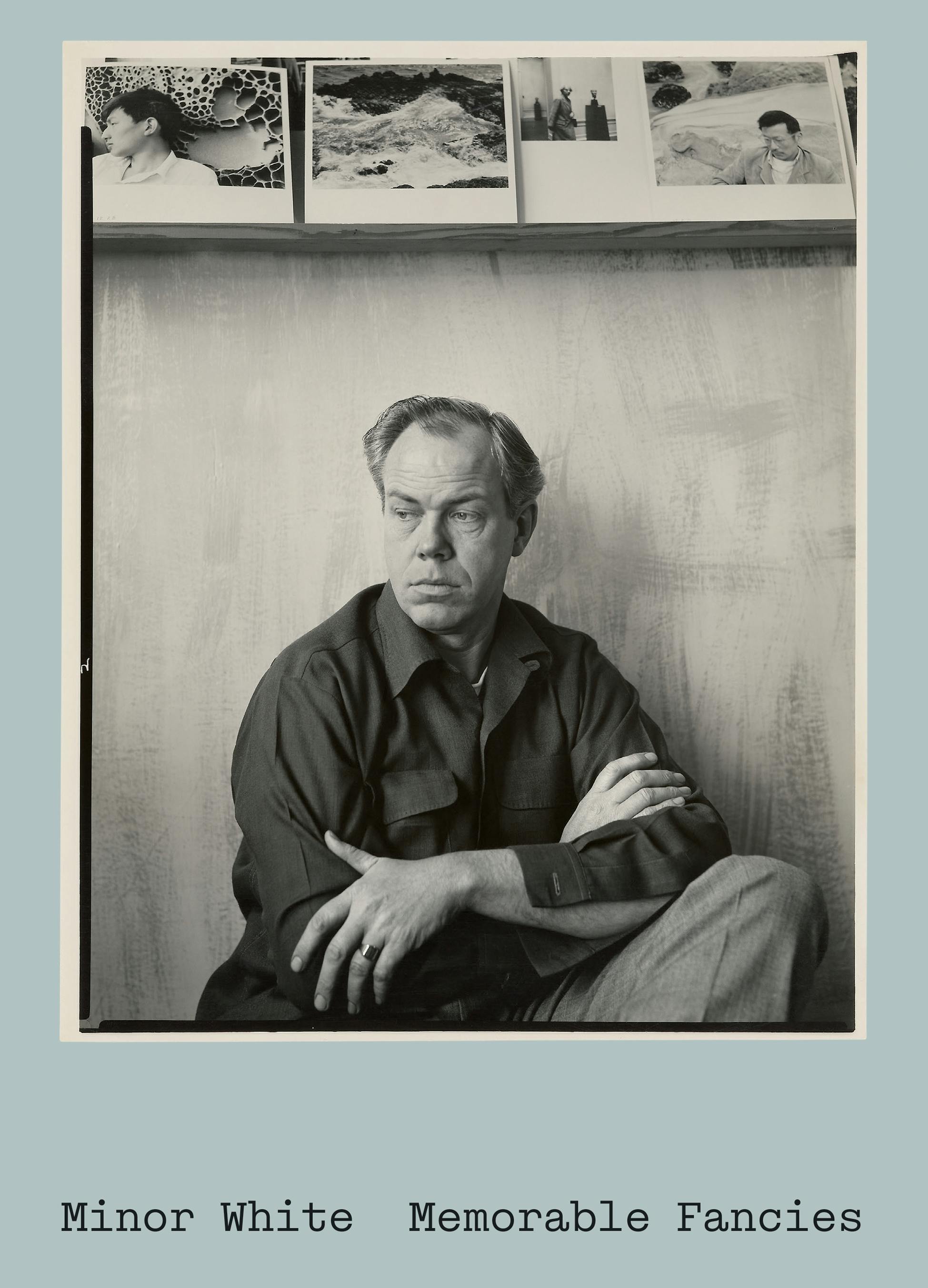 Minor White, Memorable Fancies | Princeton University Press