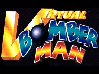 VIRTUAL BOMBERMAN (information) .:. Ragey's Totally Bombastic