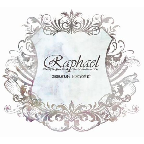復刻DVD】2000.03.04武道館公演「graduation」 | Raphael official site