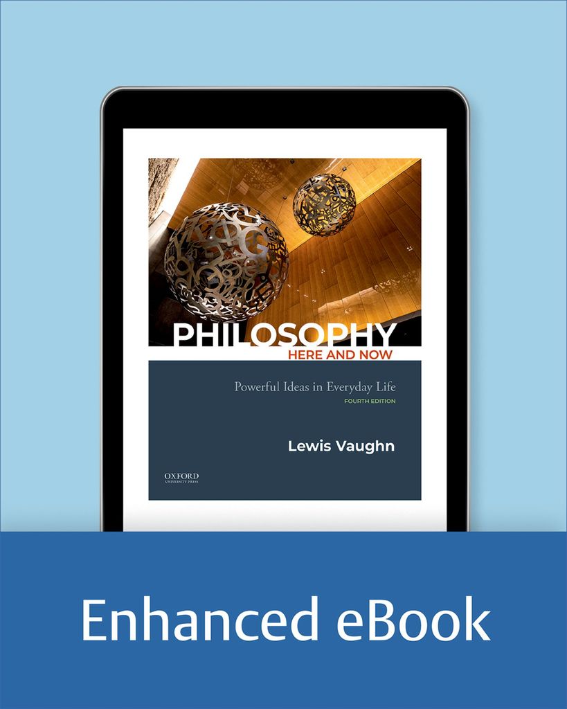 Philosophy Here and Now by: Lewis Vaughn - 9780197543344 | RedShelf