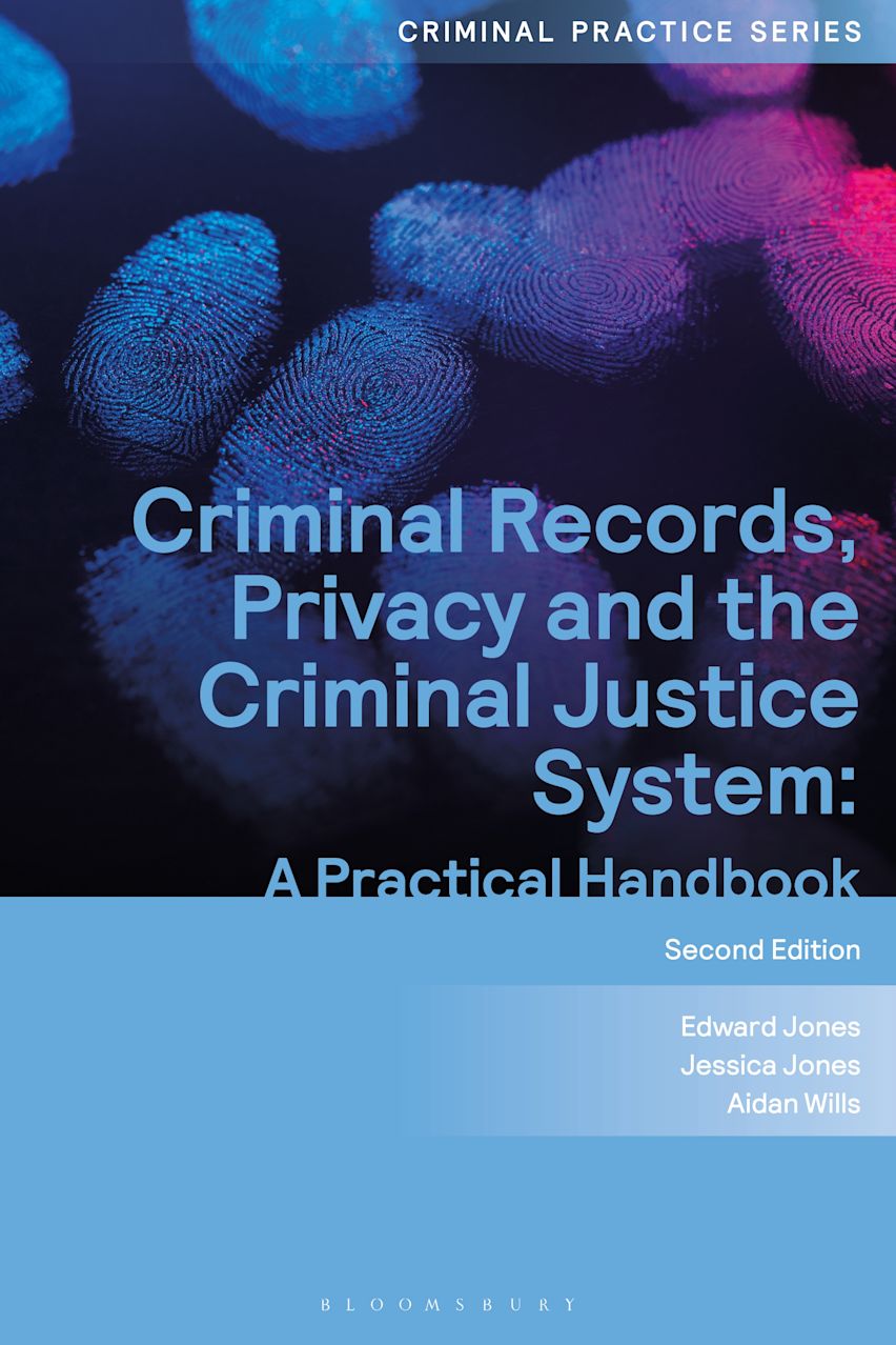 Criminal Records, Privacy and the Criminal Justice System: A