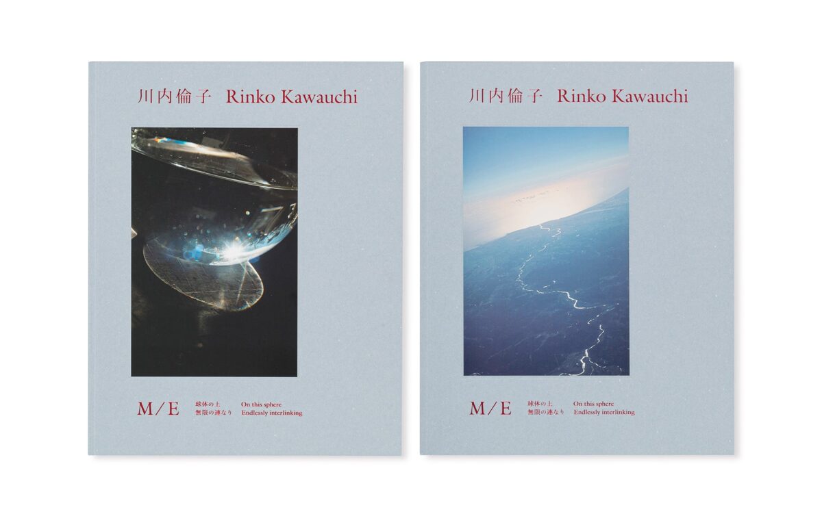 Rinko Kawauchi | Rinko Kawauchi: M/E On this sphere Endlessly