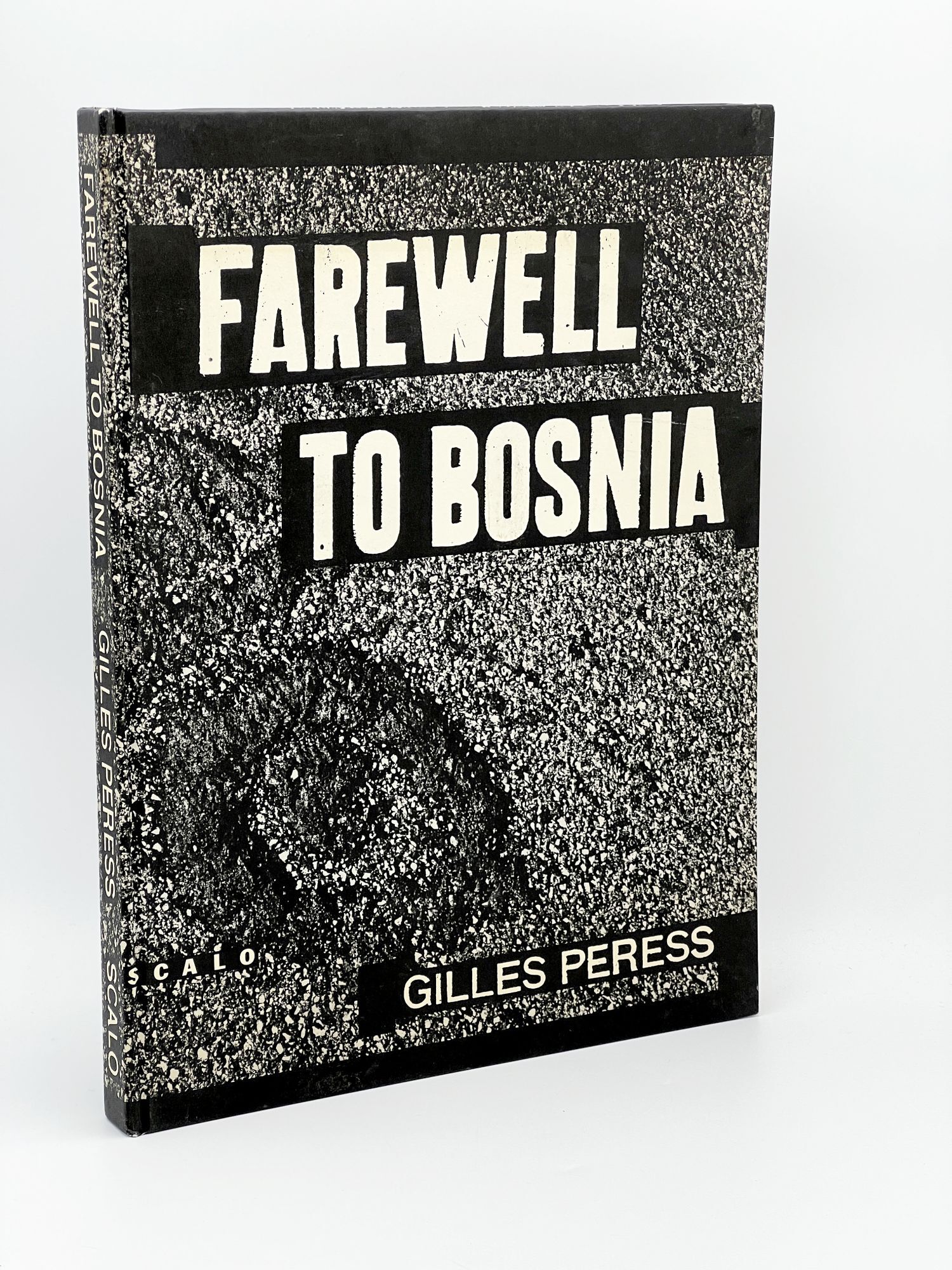 Farewell to Bosnia | GIlles PERESS