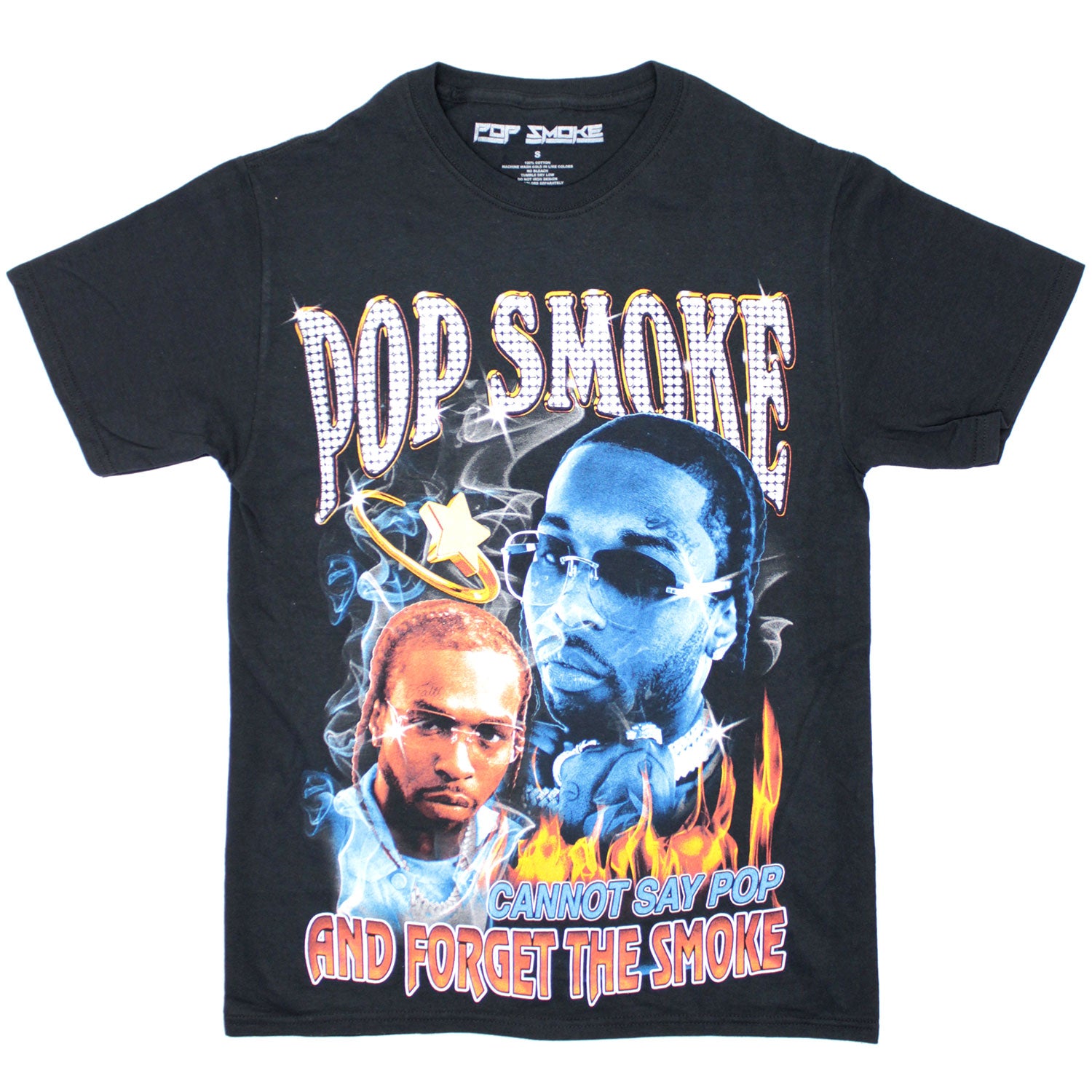 Pop Smoke Cannot Say Pop And Forget The Smoke T-shirt 444680