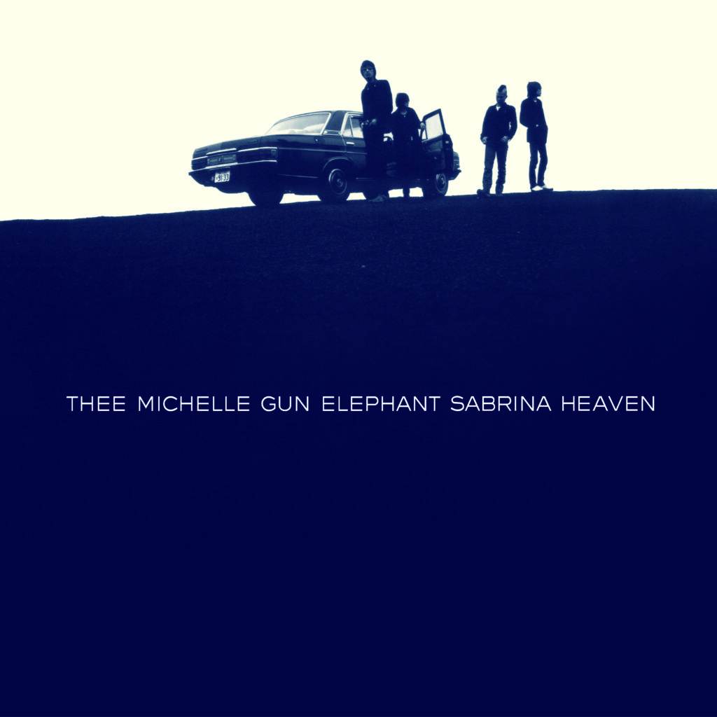 THEE MICHELLE GUN ELEPHANT – Rockin'Blues