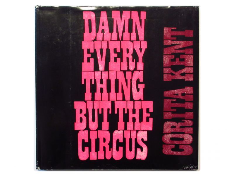 コリータ・ケント「DAMN EVERYTHING BUT THE CIRCUS」1970年 （コリタ