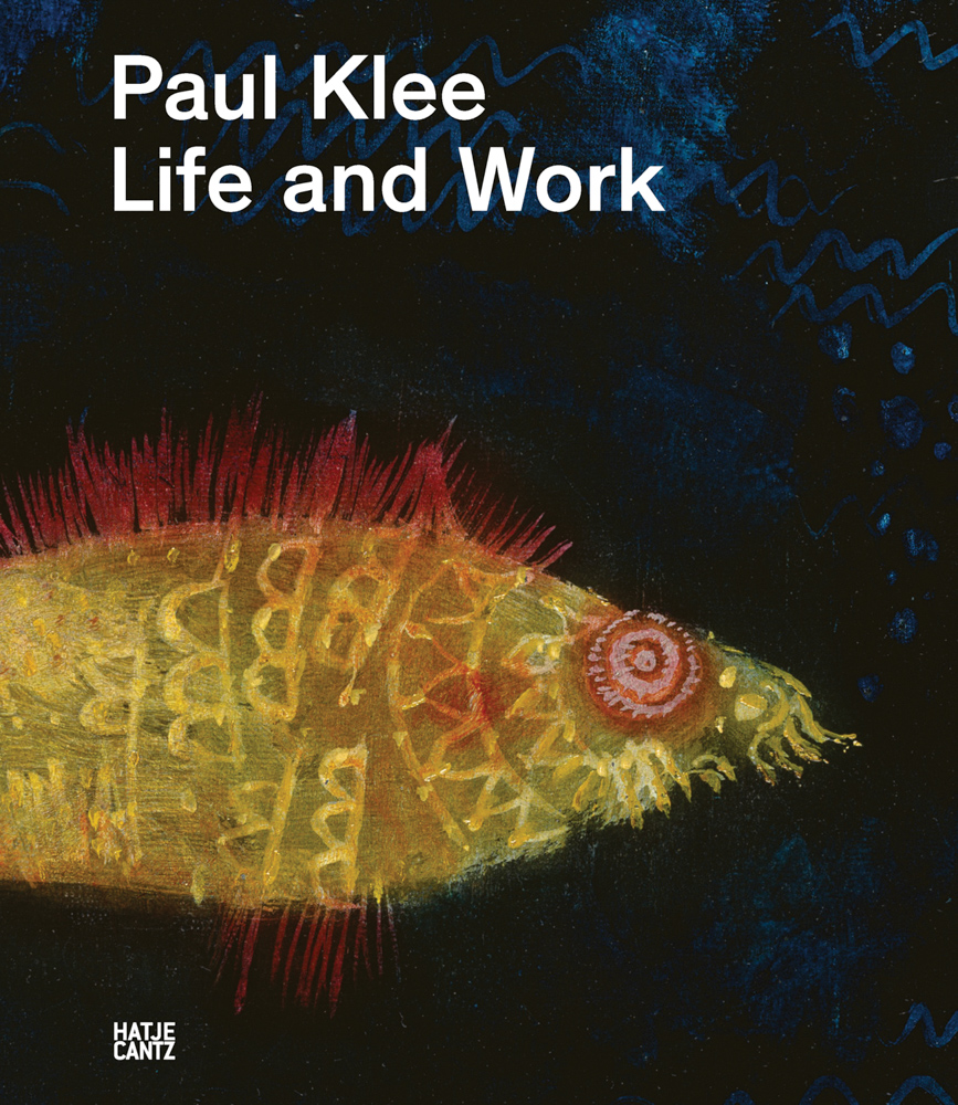 Paul Klee Life and Work ARTBOOK | D.A.P. 2020 Catalog Books