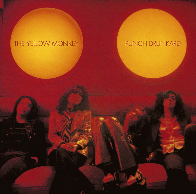 PUNCH DRUNKARD｜THE YELLOW MONKEY | ザ・イエロー・モンキー