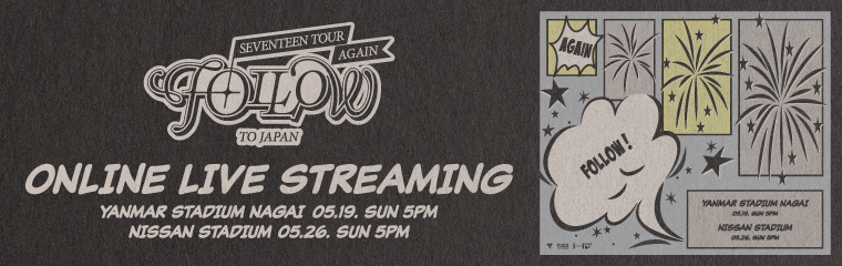 SEVENTEEN TOUR 'FOLLOW' AGAIN TO JAPAN | SEVENTEEN Japan official site