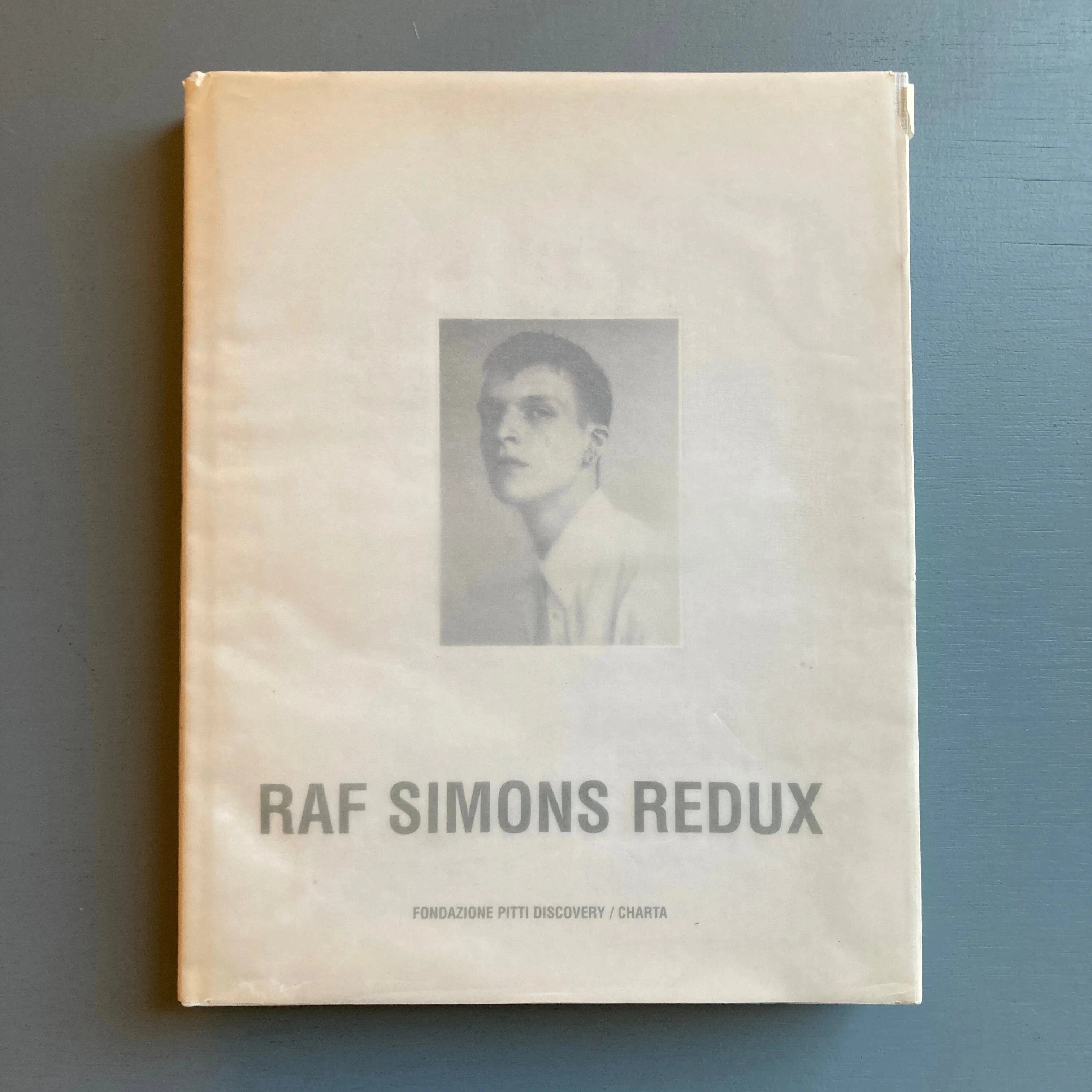 Raf Simons - Redux - Charta 2005 - Saint-Martin Bookshop