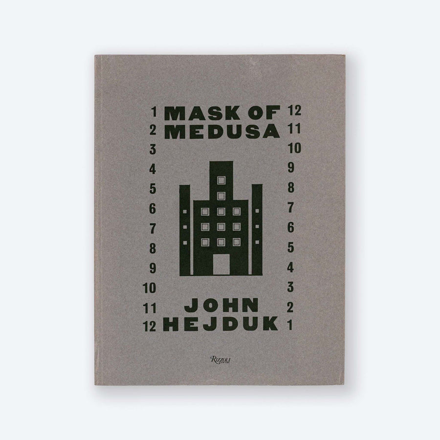 JOHN HEJDUK | Mask of Medusa : Works 1947-1983 – Saint Page