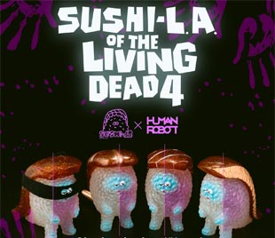 SUSHI-L.A. OF THE LIVING DEAD4 (SUSHI-L.A. x HUMAN ROBOT x 墓場の