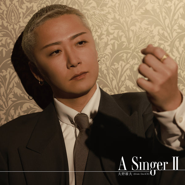 A Singer II（CD） – Da-iCE OFFICIAL SHOP