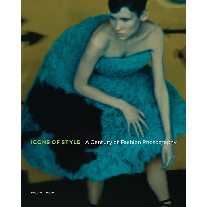 Icons of Style: A Century of Fashion Photography - Getty Museum Store