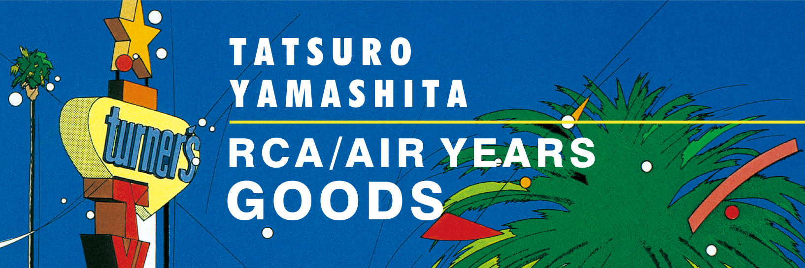 Tatsuro Yamashita ONLINE SHOP – 山下達郎 ONLINE SHOP