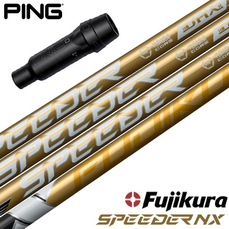 PING（ピン） スリーブ付きシャフト 2025 SPEEDER NX GOLD フジクラ
