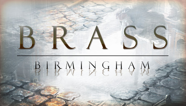 Steam：Brass: Birmingham