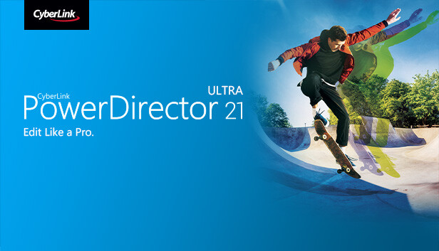 CyberLink PowerDirector 21 Ultra on Steam