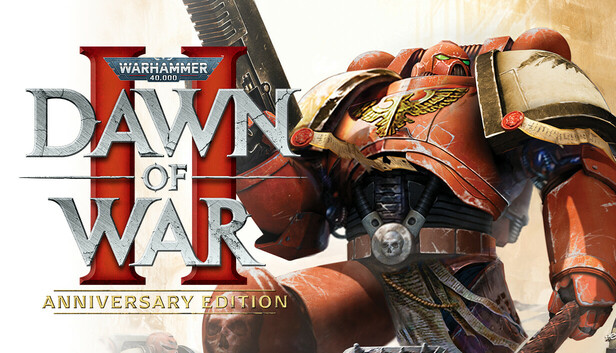 Steam：Warhammer 40,000: Dawn of War II - Anniversary Edition