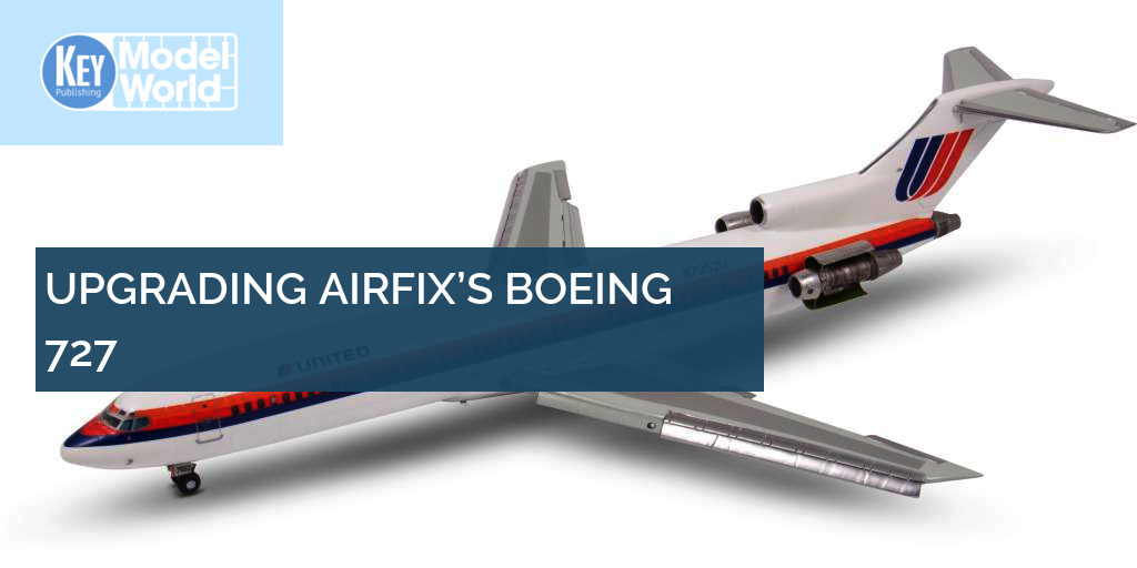 未開封AIRFIX Boeing 727-200 SPECIAL EDITION 未開封AIRFIX Boeing