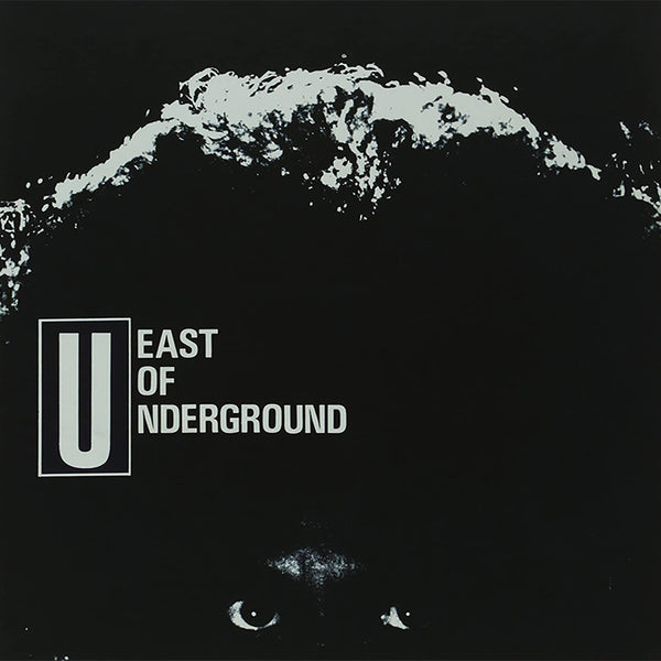 EAST OF UNDERGROUND - East Of Underground - LP - Vinyl – Spindizzy