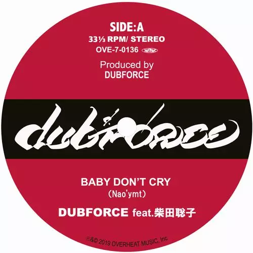 BABY DON'T CRY feat.柴田聡子 /DUBFORCE/いとうせいこう、屋敷豪太