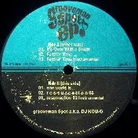 GROOVEMAN SPOT EP/grooveman Spot a.k.a DJ KOU-G｜HIPHOP/R&B