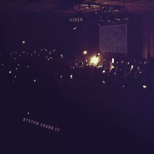 SYSTEM SOUND EP/V.I.V.E.K｜CLUB/DANCE｜ディスクユニオン