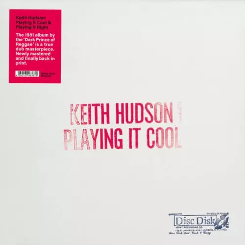 PLAYING IT COOL, PLAYING IT RIGHT/KEITH HUDSON/キース・ハドソン