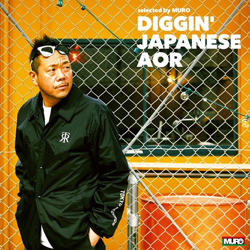 DIGGIN' JAPANESE AOR Selected by MURO(2LP)/V.A. (selected by MURO