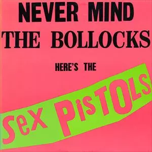 NEVER MIND THE BOLLOCKS/SEX PISTOLS/セックス・ピストルズ｜PUNK