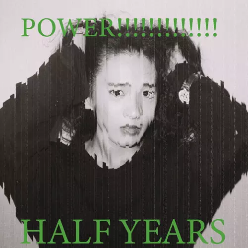 POWER!!!!!!!!/HALF YEARS｜PUNK｜ディスクユニオン・オンライン