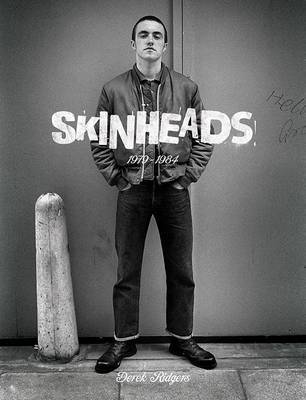 Skinheads 1979 - 1984