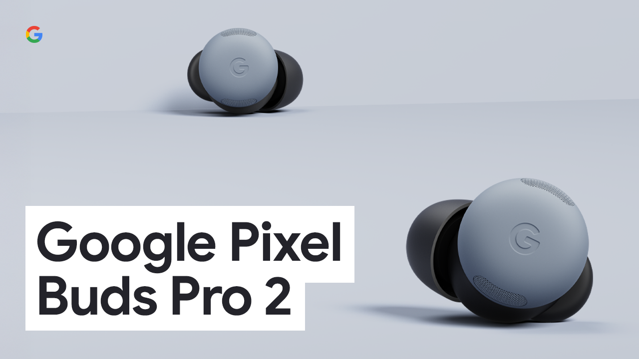 Google Pixel Buds Pro 2 に新色や新機能が登場