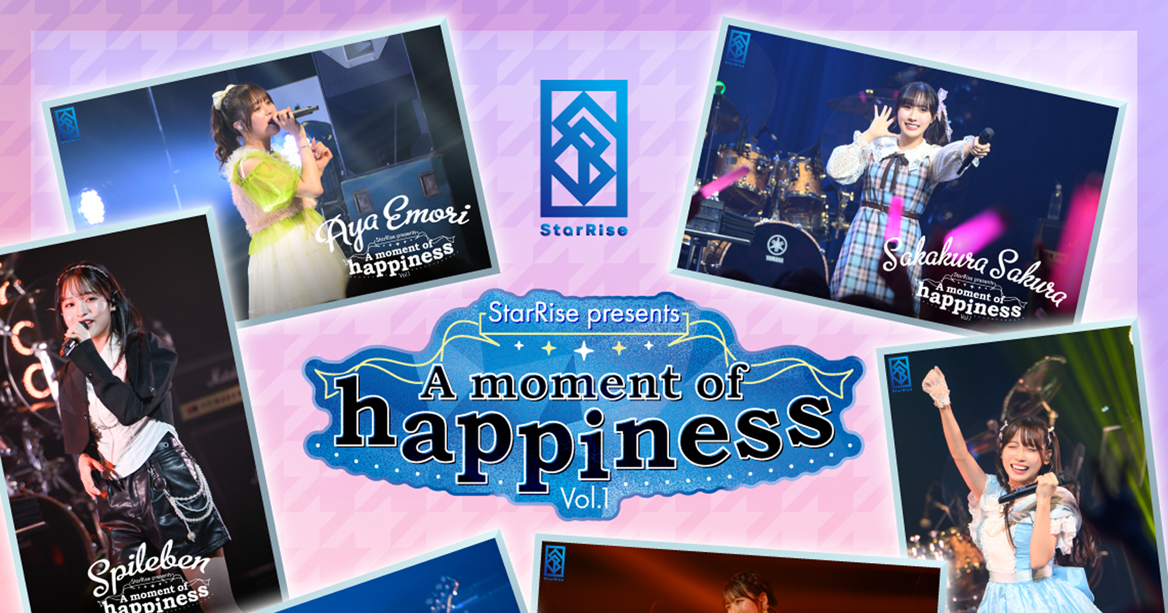 StarRise presents A moment of happiness Vol.1