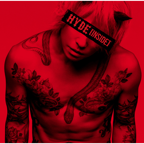 HYDE [INSIDE]【CD】【+Blu-ray】 | HYDE | UNIVERSAL MUSIC STORE ANNEX